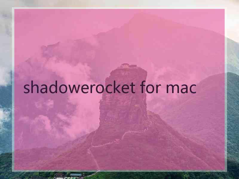 shadowerocket for mac